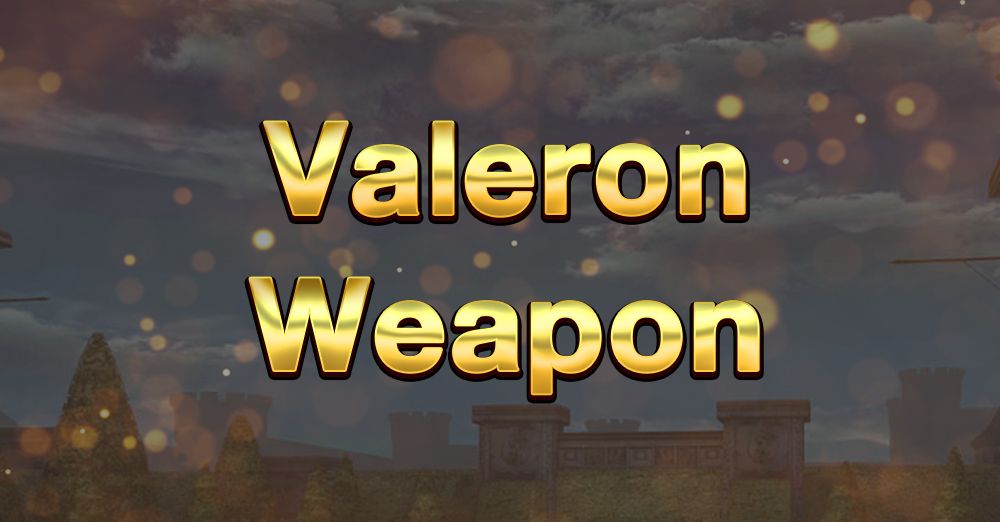 Valeron Weapon( ATK 37)